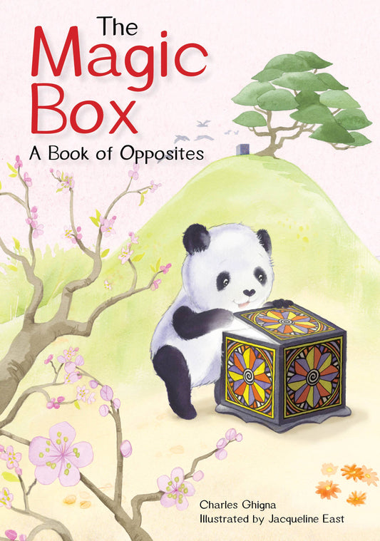 The Magic Box:  A Book of Opposites